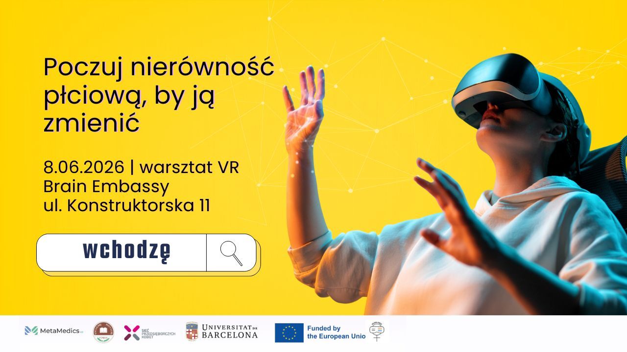 Kobieta korzystająca z gogli VR podczas warsztatów edukacyjnych VR Balance, symulujących sytuacje społeczne i zawodowe