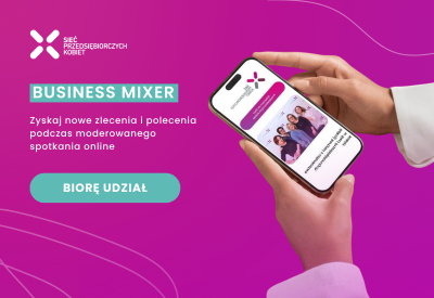 Business Mixer – networking online dla przedsiębiorczyń
